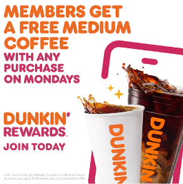 ‘Tis the season…Free Coffee Mondays for Dunkin’ Rewards Members!